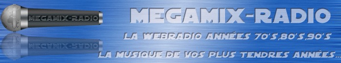 Mgamix-Radio, la webradio annes 70's, 80's, 90's, La musique de vo plus tendres annes.